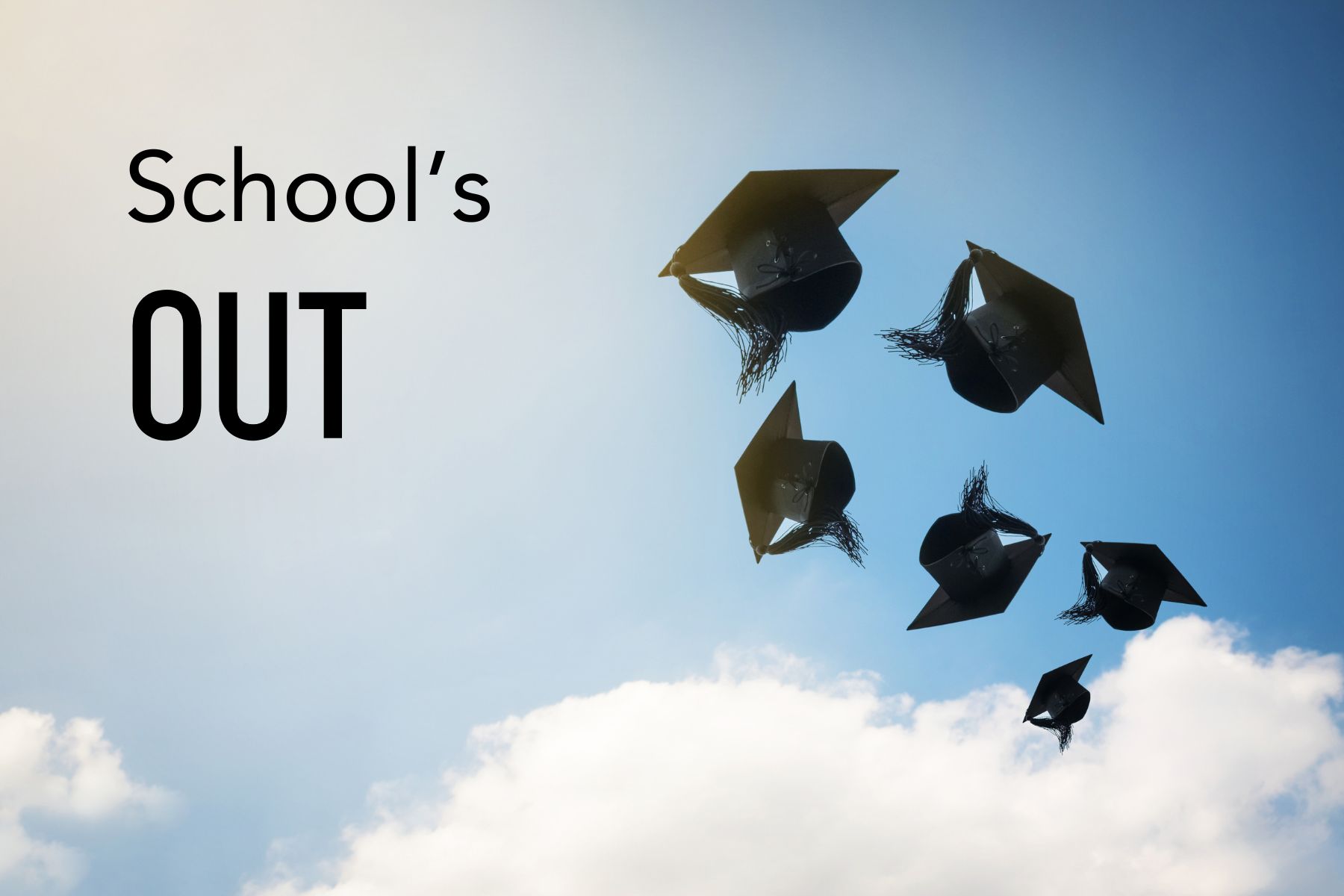 school's out graduation caps