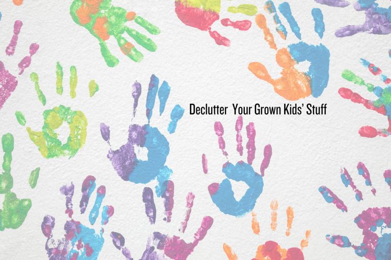 Declutter Your Grown Kids' Stuff